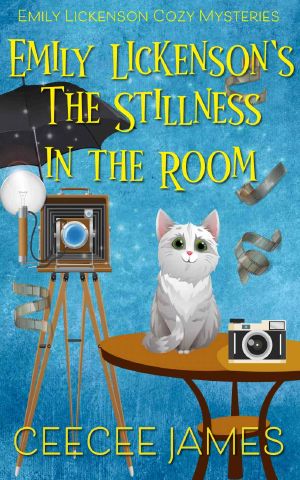 [Emily Lickenson Cozy Mystery 02] • Emily Lickenson's The Stillness in the Room